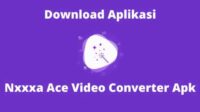 Aplikasi Nxxxa Ace Video Converter