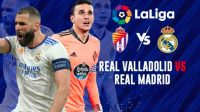 Real Valladolid vs Real Madrid