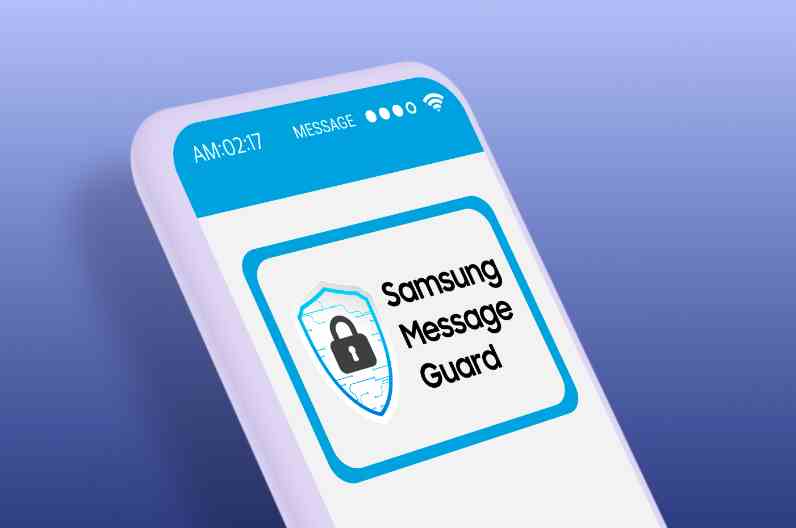 Samsung Message Guard